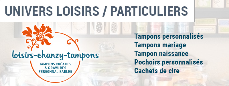 Loisirs Chanzy Tampons : Univers Loisirs